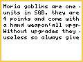 moria goblin tactica