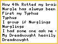 How 40k rotted my brain