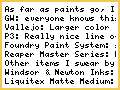 Thoughts on paints