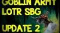 LOTR SBG: Goblin army update 2