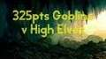 Lotr Sbg Battle Report Goblins vs High Elves
