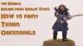 How to Paint Thorin Oakenshield