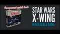 Star Wars, X-wing : Component quick Look and small overview 