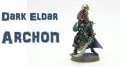 How to Paint Dark Eldar Archon