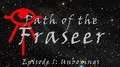 Path of the Farseer: Episode 1 - Unboxings