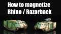 How to magnetize Razorback / Rhino