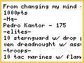 My Pedro Kantor lists 1000pts and 1500pts