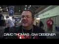 GW Designer David Thomas Internview