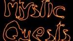 Mystic Quests releases FREE Expansion Pack and Playable Quest.