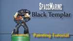 Kris Paints Space Marines: Black Templar Part 1/3
