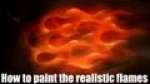 How to paint the realistic flames?