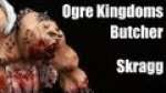 How to paint Ogre Butcher Skrag the Slaughterer?