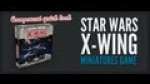 Star Wars, X-wing : Component quick Look and small overview 