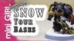 miniGIRL #13: How to Make Snow for Miniatures - Fast Easy Tutorial Basing Bases - for Gaming