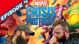 Marvel: Crisis Protocol - Battle Report Ep 4