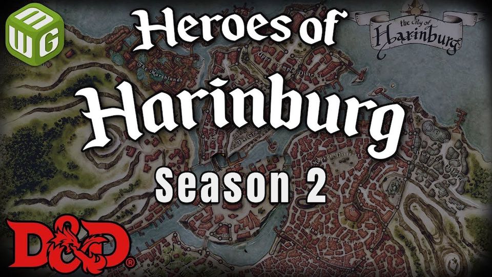 Dungeons & Dragons Heroes of Harinburg Season 2