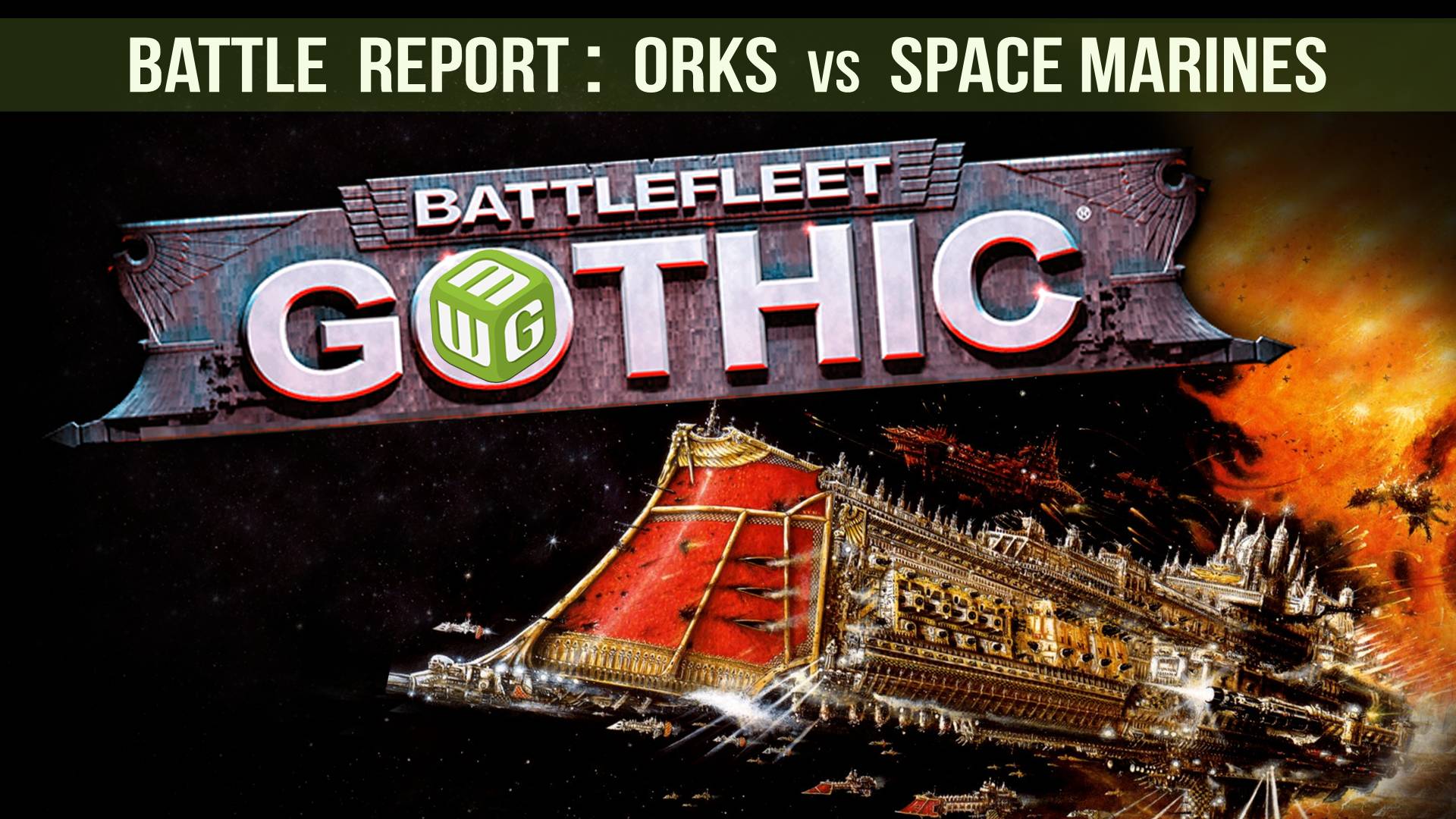 Orks vs Space Marines Battlefleet Gothic Battle Report - Ep 3 image.