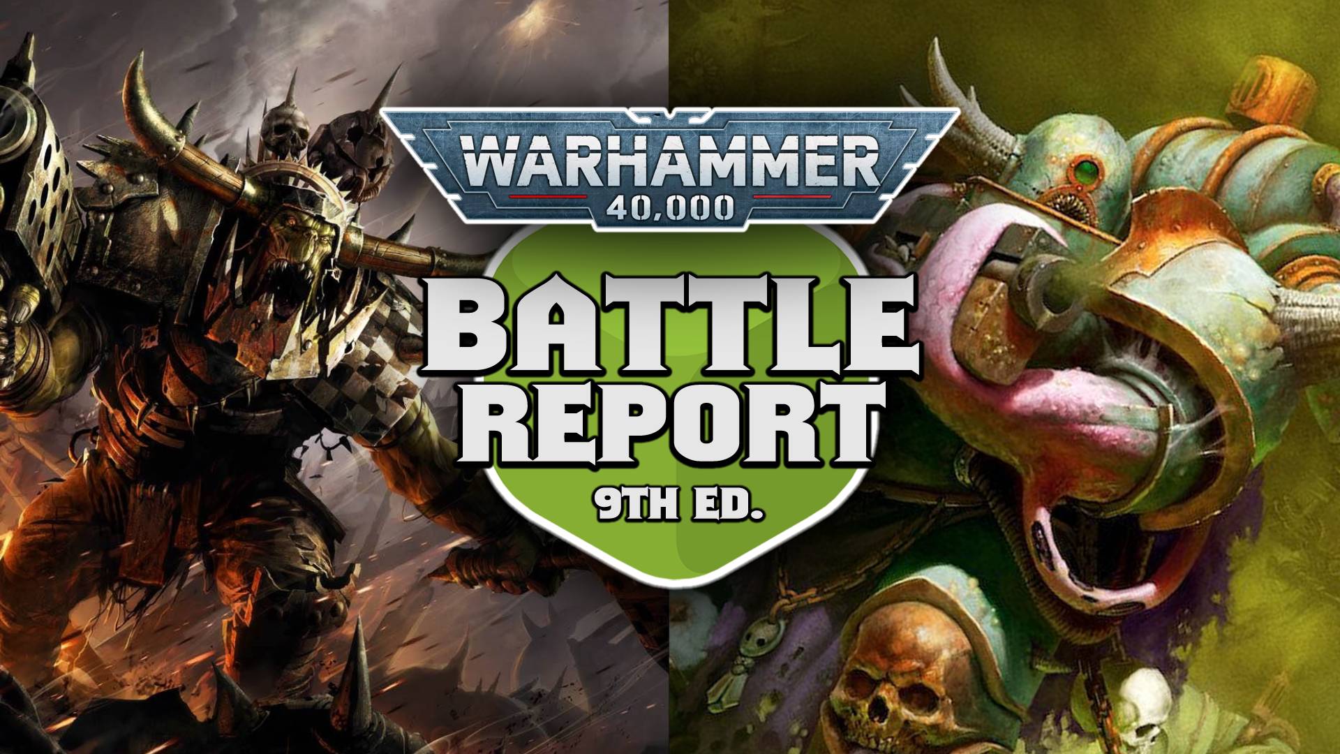 Orks Vs Death Guard Warhammer 40k Edition Battle Report Ep 127