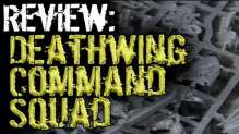 Review - Dark Angels Deathwing Command Squad 
