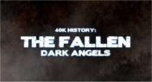 40kk History: The Fallen Dark Angels