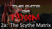 The Scythe Matrix (Mission 2a) - The Fate of Fayoom Tyranid Necron Narrative Campaign