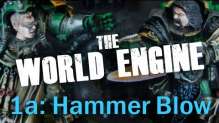 Hammer Blow (Mission 1a) - The World Engine 40k Narrative Campaign