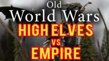 Empire vs High Elves Warhammer Fantasy (Regiments of Renown)  Battle Report - Old World Wars Ep 29