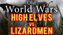 High Elves vs Lizardmen Warhammer Fantasy Battle Report - Old World Wars Ep 55