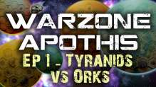 Tyranids vs Orks Warhammer 40k Battle Report - Warzone Apothisis Ep 01