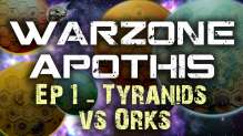 Tyranids vs Orks Warhammer 40k Battle Report - Warzone Apothisis Ep 01