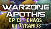 Chaos vs Tyranids Warhammer 40k Battle Reports - Warzone Apothis Ep 13