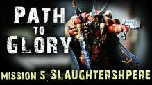 Path to Glory Campaign - Khorne vs Slaanesh Game 5