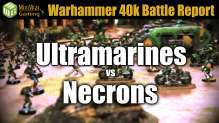 Ultramarines  vs Necrons Warhammer 40k Battle Report Ep 25