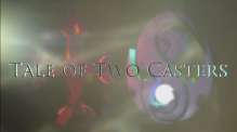 Tale of Two Casters Ep 7 Light at the end of the tunnel