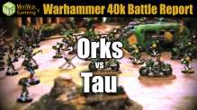 Orks vs Tau Warhammer 40k Battle Report Ep 53