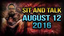 Sit and Talk with Kris August 12th 2016