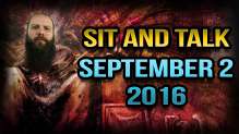Sit n Talk with Josh September 02 2016