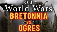 Bretonnia vs Ogres Warhammer Fantasy Battle Report - Old World Wars Ep 173