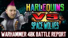 Space Wolves vs Harlequins Warhammer 40k Battle Report Ep 83