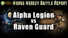 Alpha Legion vs Raven Guard Horus Herersy Battle Report Ep 59