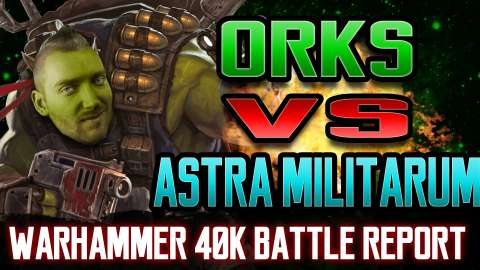 Orks vs Astra Militarum Warhammer 40k Battle Report Ep 89