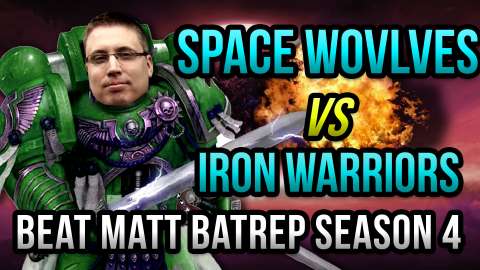 Space Wolves vs Iron Warriors Warhammer 40k Battle Report - Beat Matt Batrep Ep 30