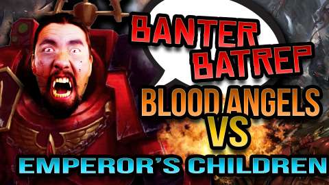 Blood Angels vs Emperor's Children Warhammer 40k Battle Report - Banter Batrep Ep 168