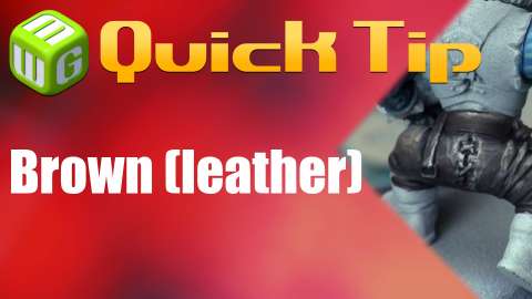 Quick Tip: Brown (leather)