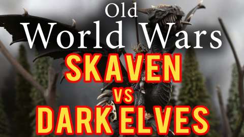 Skaven vs Dark Elves Warhammer Fantasy Battle Report - Old World Wars Ep 235