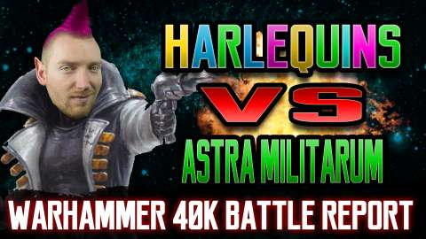 Harlequins Vs  Imperial Guard Warhammer 40k Battle Report Ep 123