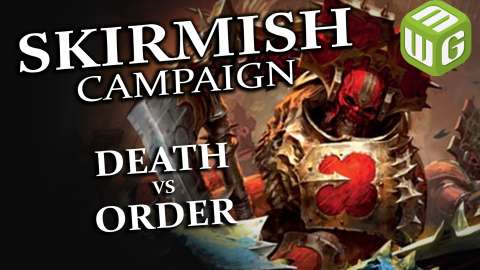 Death vs Order Age of Sigmar Skirmish Campaign Ep 14