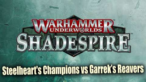 Warhammer Underworlds : Shadespire Battle Report Ep 1