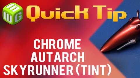 Quick Tip: Chrome Autarch Skyrunner (tint)