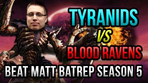 Tyranids vs Blood Ravens Warhammer 40k Battle Report - Beat Matt Batrep S05E08